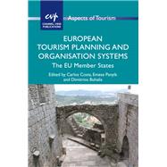 European Tourism Planning and Organisation Systems The EU Member States