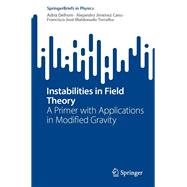 Instabilities in Field Theory