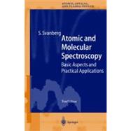 Atomic and Molecular Spectroscopy : Basic Aspects and Practical Applications