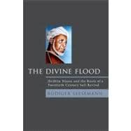 The Divine Flood Ibrahim Niasse and the Roots of a Twentieth-Century Sufi Revival