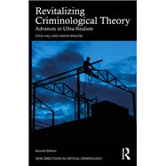 Revitalizing Criminological Theory