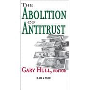 Abolition of Antitrust