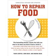 How to Repair Food, Third Edition