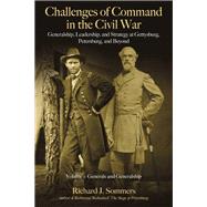 Challenges of Command in the Civil War