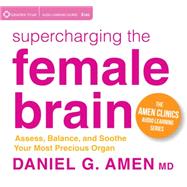 Supercharging the Female Brain