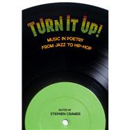 Turn It Up!  Music in Poetry from Jazz to Hip-Hop