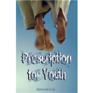 Prescription for Youth by Maxwell Maltz