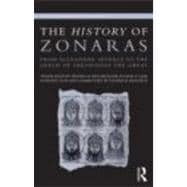 The History of Zonaras: From Alexander Severus to the Death of Theodosius the Great