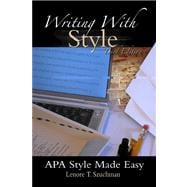 Writing with Style APA Style Made Easy (with InfoTrac)