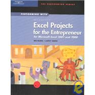 Performing With Microsoft Excel Projects for the Entrepreneur