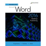 Benechmark Series: Microsoft Word 2016 Desktop Publishing