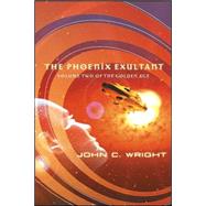 Phoenix Exultant Vol. 2 : Or, Dispossessed in Utopia