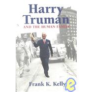 Harry Truman and the Human Family