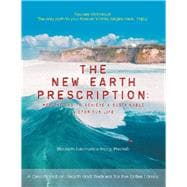 The New Earth Prescription