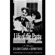 Wife of the Life of the Party A Memoir