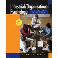 Industrial/Organizational Psychology, 6th Edition