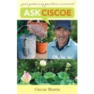 Ask Ciscoe Oh, la, la! Your Gardening Questions Answered
