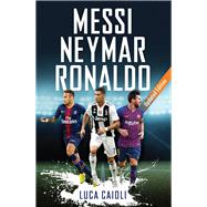 Messi, Neymar, Ronaldo Updated Edition