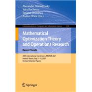 Mathematical Optimization Theory and Operations Research: Recent Trends