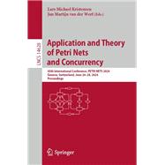 Application and Theory of Petri Nets and Concurrency