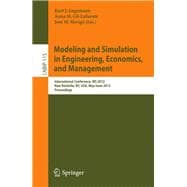 Modeling and Simulation in Engineering, Economics, and Management: International Conference, MS 2012, New Rochelle, NY, USA, May 30 - June 1, 2012, Proceedings