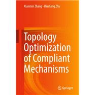 Topology Optimization of Compliant Mechanisms