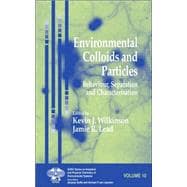 Environmental Colloids and Particles Behaviour, Separation and Characterisation