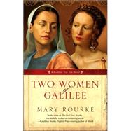 Two Women Of Galilee