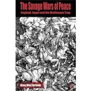 The Savage Wars of Peace