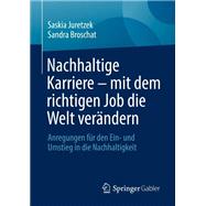 Nachhaltige Karriere – mit dem richtigen Job die Welt verändern