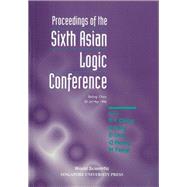Proceedings of the 6th Asian Logic Conference: Beijing, China, 20-24 May 1996