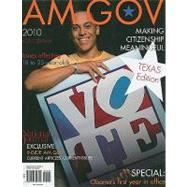 AM GOV  2010 Texas edition