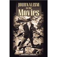 Journalism in the Movies