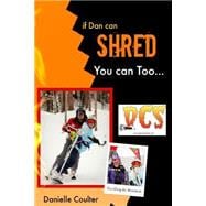 If Dan Can Shred - You Can Too