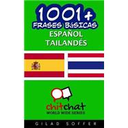 1001+ Frases Básicas Español - Tailandés / 1001+ Spanish Basic Phrases - Thai