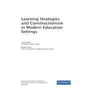 Learning Strategies and Constructionism in Modern Education Settings