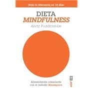 Dieta Mindfulness / The Headspace Diet