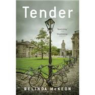Tender A Novel