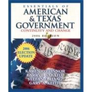 Essentials of American and Texas Government : Continuity and Change, 2006 Election Update