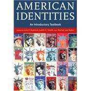 American Identities : An Introductory Textbook