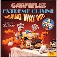 Garfield's Extreme Cuisine : Pigging Way Out