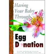 Having Your Baby Through Egg Donation