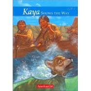 Kaya Shows the Way: A Sister Story