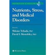 Nutrients, Stress And Medical Disorders