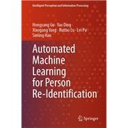 Automated Machine Learning for Person Re-Identification,9789819534326