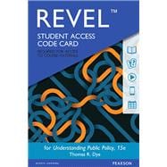 REVEL for Understanding Public Policy -- Access Card
