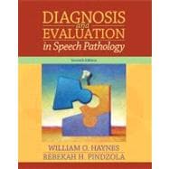 Diagnosis and Evaluation in Speech Pathology