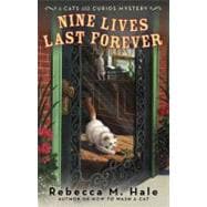Nine Lives Last Forever