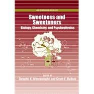 Sweetness and Sweeteners Biology, Chemistry and Psychophysics