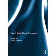 South Asian Tissue Economies